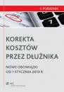 Скачать Korekta kosztów przez dłużnika - Nowe obowiązki od 1 stycznia 2013 r. - Karol Różycki