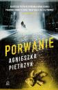 Скачать Porwanie - Agnieszka Pietrzyk