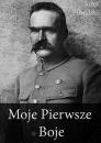 Скачать Moje Pierwsze Boje - Józef Piłsudski