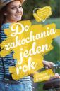 Скачать Do zakochania jeden rok - Joanna Szarańska