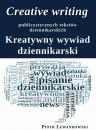 Скачать Creative writing publicystycznych tekstów dziennikarskich - Piotr Lewandowski