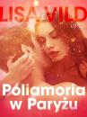 Скачать Poliamoria w Paryżu - opowiadanie erotyczne - Lisa Vild