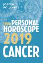 Скачать Cancer 2019: Your Personal Horoscope - Joseph Polansky