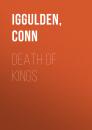 Скачать Death of Kings - Conn  Iggulden