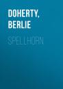 Скачать Spellhorn (Essential Modern Classics) - Berlie  Doherty