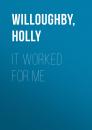 Скачать It Worked For Me - Holly  Willoughby
