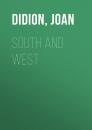 Скачать South and West - Joan  Didion
