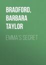 Скачать Emma's Secret - Barbara Taylor Bradford