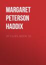 Скачать 39 Clues, Book 10 - Margaret Peterson  Haddix