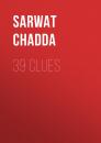 Скачать 39 Clues - Sarwat  Chadda