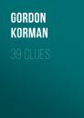 Скачать 39 Clues - Gordon Korman
