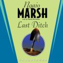 Скачать Last Ditch - Ngaio  Marsh