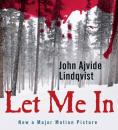 Скачать Let Me In - John Ajvide Lindqvist