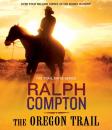 Скачать Oregon Trail - Ralph Compton