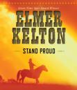 Скачать Stand Proud - Elmer Kelton