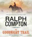 Скачать Goodnight Trail - Ralph Compton