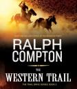 Скачать Western Trail - Ralph Compton