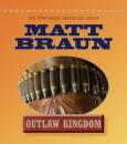 Скачать Outlaw Kingdom - Matt Braun