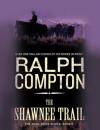 Скачать Shawnee Trail - Ralph Compton