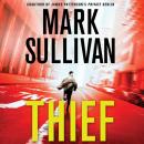 Скачать Thief - Mark  Sullivan