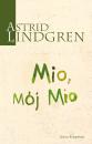 Скачать Mio, mój Mio - Astrid Lindgren