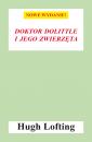 Скачать Doktor Dolittle i jego zwierzęta (nowe wyd.) - Hugh Lofting