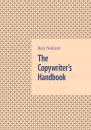 Скачать The Copywriter’s Handbook - Baxi Nishant