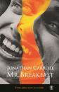 Скачать Mr. Breakfast - Jonathan  Carroll