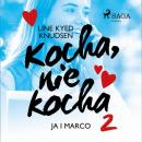 Скачать Kocha, nie kocha 2 - Ja i Marco - Line Kyed Knudsen
