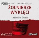 Скачать Żołnierze wyklęci Sześciu z tysięcy - Przemysław Słowiński