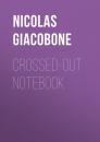 Скачать Crossed-Out Notebook - Nicolas Giacobone