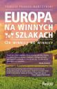 Скачать Europa na winnych szlakach - Tomasz Prange-Barczyński