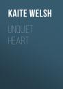 Скачать Unquiet Heart - Kaite Welsh