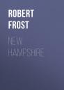 Скачать New Hampshire - Robert  Frost