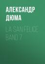 Скачать La San Felice Band 7 - Александр Дюма