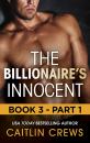 Скачать The Billionaire's Innocent - Part 1 - CAITLIN  CREWS