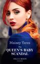 Скачать The Queen's Baby Scandal - Maisey Yates