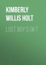 Скачать Lost Boy's Gift - Kimberly Willis Holt