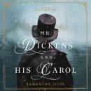 Скачать Mr. Dickens and His Carol - Samantha Silva