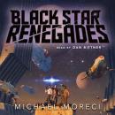 Скачать Black Star Renegades - Michael  Moreci