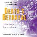 Скачать Transgressions: Death's Betrayal - Sharyn  McCrumb