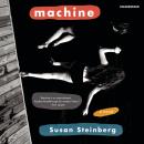 Скачать Machine - Susan  Steinberg