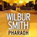 Скачать Pharaoh - Wilbur  Smith