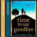 Скачать Time to Say Goodbye - S.D. Robertson