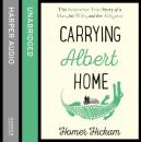 Скачать Carrying Albert Home - Homer H. Hickam