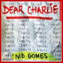 Скачать Dear Charlie - N. D. Gomes