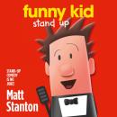 Скачать Funny Kid Stand Up - Matt Stanton