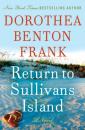 Скачать Return to Sullivans Island - Dorothea Benton  Frank