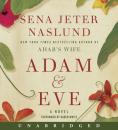 Скачать Adam & Eve - Sena Jeter Naslund
