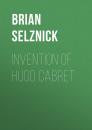 Скачать Invention of Hugo Cabret - Brian Selznick